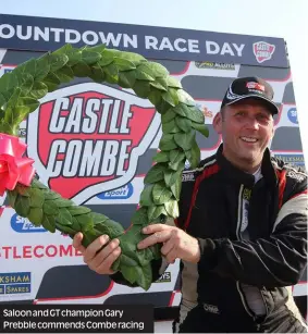  ??  ?? Saloon and GT champion Gary Prebble commends Combe racing