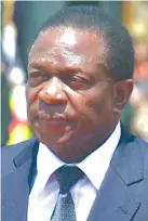  ??  ?? President Mnangagwa