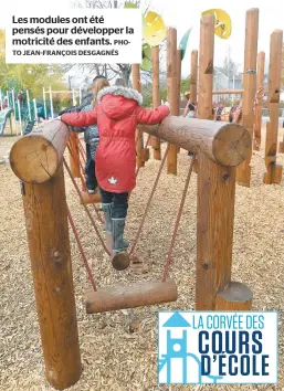  ?? PHOTO JEAN-FRANÇOIS DESGAGNÉS ?? Les modules ont été pensés pour développer la motricité des enfants.