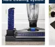  ??  ?? Auto Cleaning System