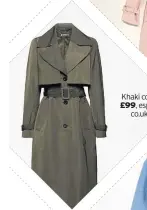  ??  ?? Khaki coat, £99, esprit. co.uk