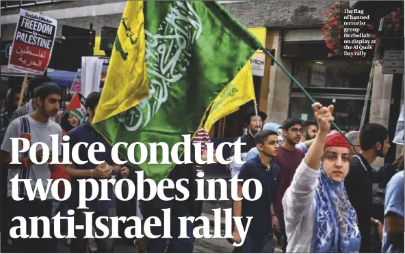  ?? PHOTO: ZIONIST FEDERATION FACEBOOK ?? The flag of banned terrorist group Hezbollah on display at the Al Quds Day rally