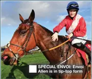  ?? ?? ■ SPECIAL ENVOI: Envoi Allen is in tip-top form