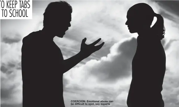  ??  ?? COERCION: Emotional abuse can be difficult to spot, say experts