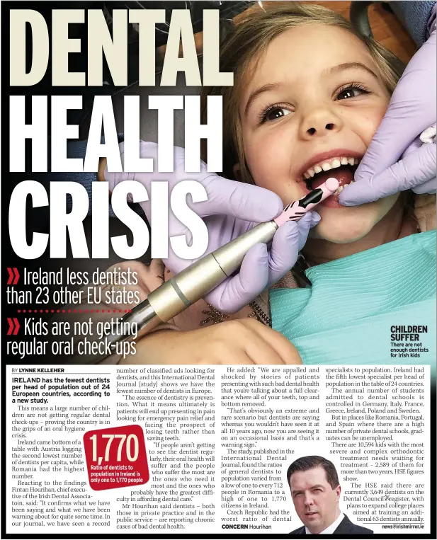  ?? ?? CHILDREN SUFFER There are not enough dentists for Irish kids