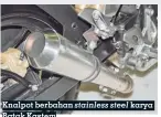  ??  ?? Knalpot berbahan stainless steel karya Batak Kastem