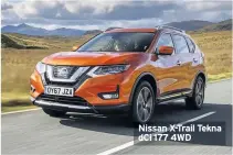  ??  ?? Nissan X-Trail Tekna dCi 177 4WD