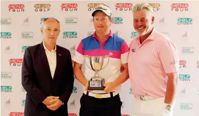  ?? Supplied photo ?? Keyser with Darren Clarke, Mena Tour patron and Chris May, CEO of Dubai Golf, at the Dubai Creek Golf and Yacht Club. —