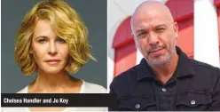  ?? ?? Chelsea Handler and Jo Koy