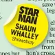  ??  ?? STAR MAN SHAUN WHALLEY Shrewsbury