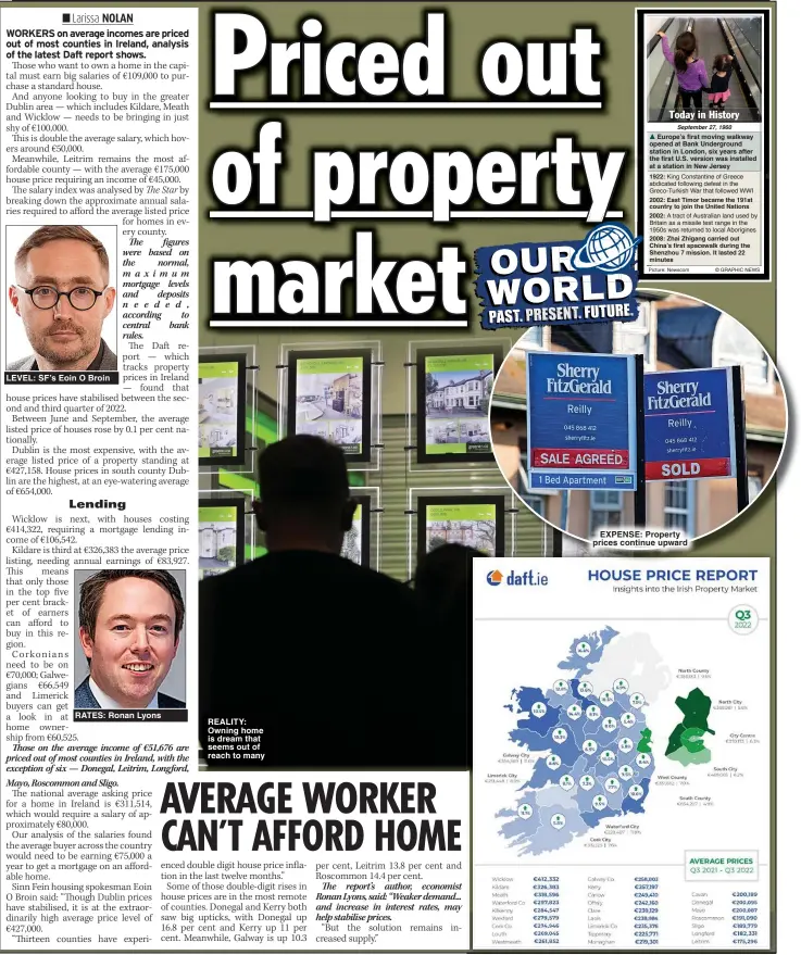  ?? Picture: Newscom ?? LEVEL: SF’s Eoin O Broin
RATES: Ronan Lyons
REALITY: Owning home is dream that seems out of reach to many
EXPENSE: Property prices continue upward