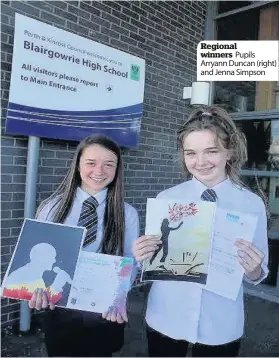  ??  ?? Regional winners Pupils Arryann Duncan (right) and Jenna Simpson