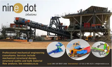  ??  ?? Profession­al mechanical engineerin­g consultant­s. Services include mechanical/structural design, structural audits and bulk material flow analysis. See ninedot.co.za