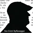  ??  ?? Von Erich Nyffenegge­r