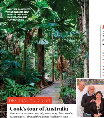  ??  ?? DAINTREE RAINFOREST. INSET: ICEBERGS CHEF MONTY KOLUDROVIC, MAX STRATING AND YVONNE GOUDIE