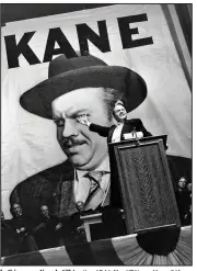  ??  ?? In this promotiona­l still for the 1941 film “Citizen Kane,” Kane makes a campaign speech at Madison Square Garden (RKO Radio Pictures/Alexander Kahle)