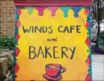  ??  ?? The Winds Cafe and Bakery in Yellow Springs is temporaril­y closed. Plans call for The Winds Cafe to reopen on Feb. 2.
