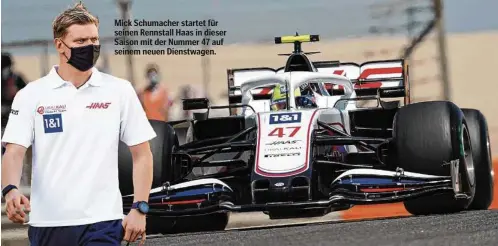  ??  ?? Mick Schumacher startet für seinen Rennstall Haas in dieser Saison mit der Nummer 47 auf seinem neuen Dienstwage­n.