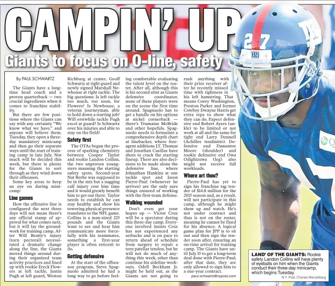  ?? N. Y. Post: Charles Wenzelberg ?? LAND’ OF THE GIANTS: Rookie safety Landon Collins will have plenty of eyeballs on him when the Giants conduct their three- day minicamp, which begins Tuesday.