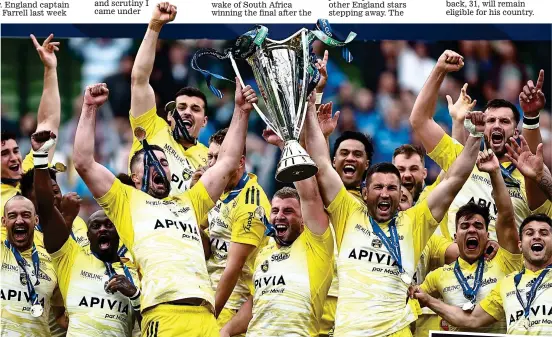  ?? GETTY IMAGES ?? Toast of Europe: Champions Cup winners La Rochelle and (right) TOP14 chief Bouscatel