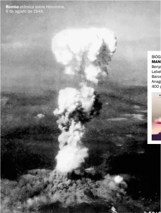  ?? ?? Bomba atómica sobre Hiroshima, 6 de agosto de 1945.