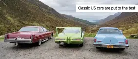  ??  ?? Classic US cars are put to the test