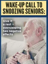  ??  ?? Give it a rest — oversleepi­ng has negative effects