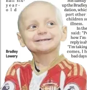  ??  ?? Bradley Lowery