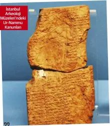  ?? ?? İstanbul Arkeoloji Müzeleri’ndeki Ur-Nammu Kanunları