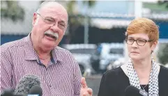  ?? Picture: BRENDAN RADKE ?? BIG PLANS: Member for Leichhardt Warren Entsch and Minister for Defence Marise Payne at HMAS Cairns.