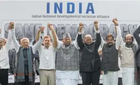  ?? Photo / AP ?? Leaders from the INDIA alliance - formed by more than two dozen parties raise hands in a display of unity last year.