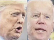  ?? Saul Loeb and Ronda Churchill / Getty Images ?? It’s 100 days until incumbent Republican President Donald Trump, left, and Democratic presidenti­al hopeful and former Vice President Joe Biden square off at the polls.