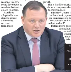  ??  ?? MP Damian Collins released 200 damning pages of informatio­n about the social media giant