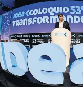  ?? (IDEA.ORG.AR) ?? Expectativ­as. El Coloquio de Idea, que se realiza en Mar del Plata, es una caja de resonancia del ánimo del empresaria­do.