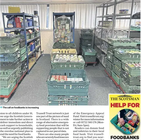  ?? ?? ↑ The call on foodbanks is increasing