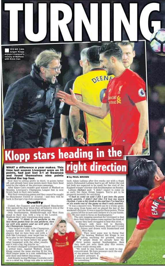  ??  ?? YES WE CAN: Jurgen Klopp enjoys Liverpool’s victory at Watford with Emre Can