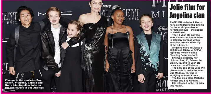  ?? Pictures: PA / SWNS ?? Five go to the movies... Pax, Shiloh, Vivienne, Zahara and Knox join Angelina Jolie on the red carpet in Los Angeles