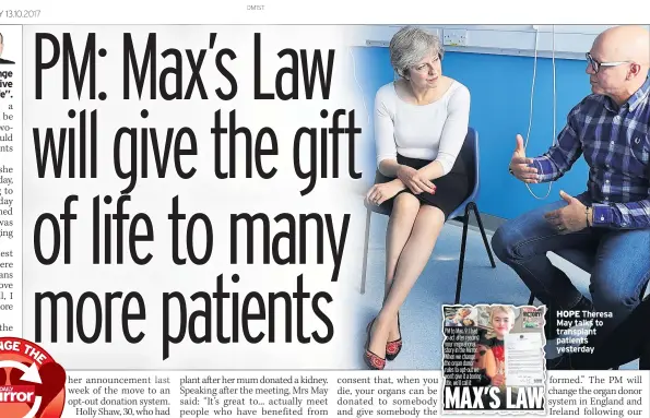  ??  ?? HOPE Theresa May talks to transplant patients yesterday