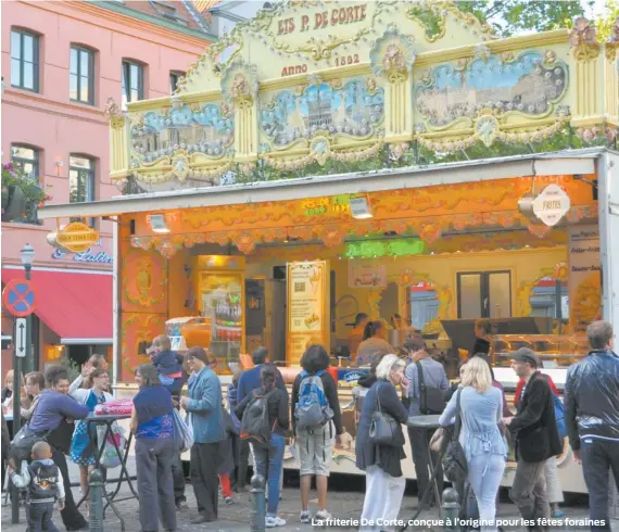  ??  ?? La friterie De Corte, conçue à l’origine pour les fêtes foraines