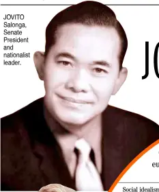  ??  ?? JOVITO Salonga, Senate President and nationalis­t leader.