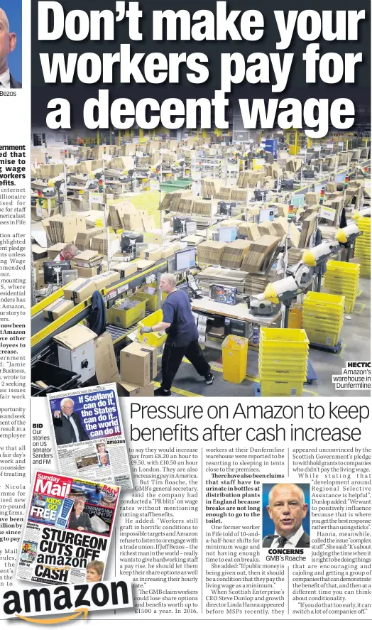  ??  ?? HECTIC Amazon’s warehouse in Dunfermlin­e
