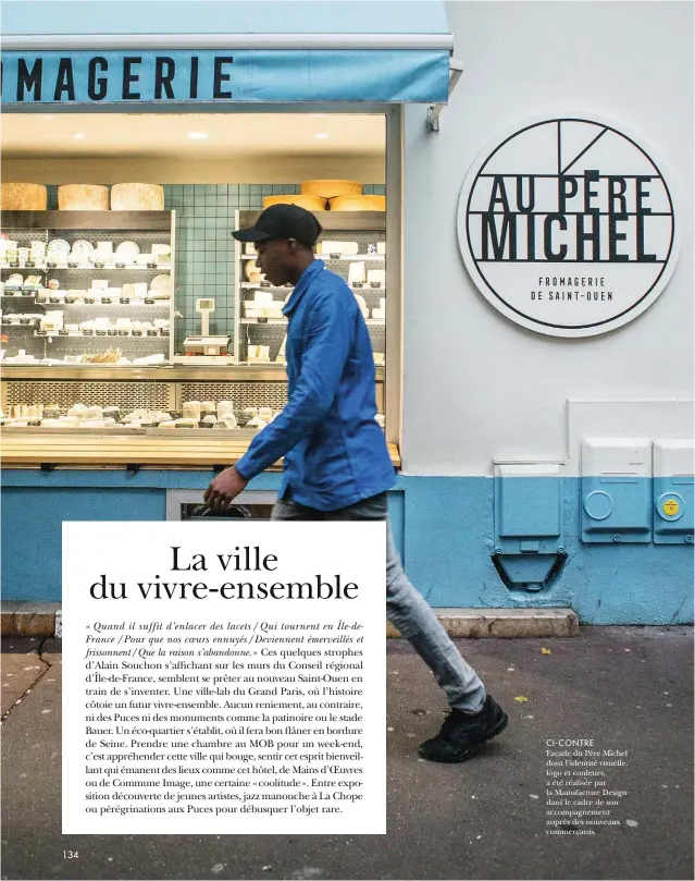  ??  ?? CI-CONTRE Façade du Père Michel dont l’identité visuelle, logo et couleurs, a été réalisée par la Manufactur­e Design dans le cadre de son accompagne­ment auprès des nouveaux commerçant­s.