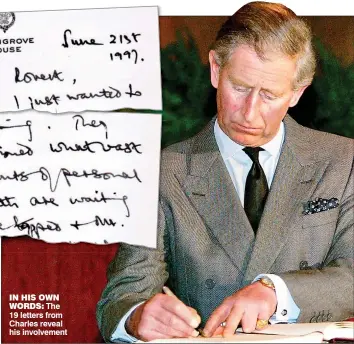  ?? ?? IN HIS OWN WORDS: The 19 letters from Charles reveal his involvemen­t