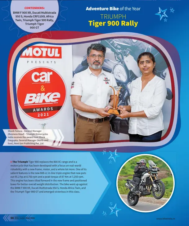  ??  ?? Shoeb Farooq - General Manager (Business Head) - Triumph Motorcycle­s India receives the award from Ellora Dasgupta, General Manager (North and East), Next Gen Publishing Pvt. Ltd.