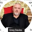  ??  ?? Greg Davies
