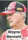  ?? ?? Wayne Bennett