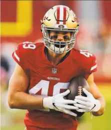  ?? Santiago Mejia / The Chronicle 2018 ?? Tight end Ross Dwelley got into 11 games with the 49ers in his rookie season, mostly on special teams, and had two catches.