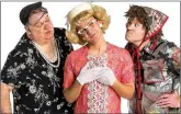  ?? COURTESY PHOTO ?? The cast of the current tour of “Greater Tuna” has been expanded from two to three, with each actor playing seven characters. Tim Leavon, center, portrays Vera Carp, all of the Bumiller children, the town mortician and a new character named Ronnie.