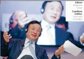  ??  ?? De origen humilde, hoy Ren Zhengfei tiene dos mil mdd, según el Índice de Multimillo­narios de Bloomberg.