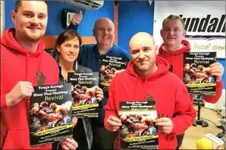  ??  ?? Members of Dundalk Thai Boxing Club promote their new charity event.